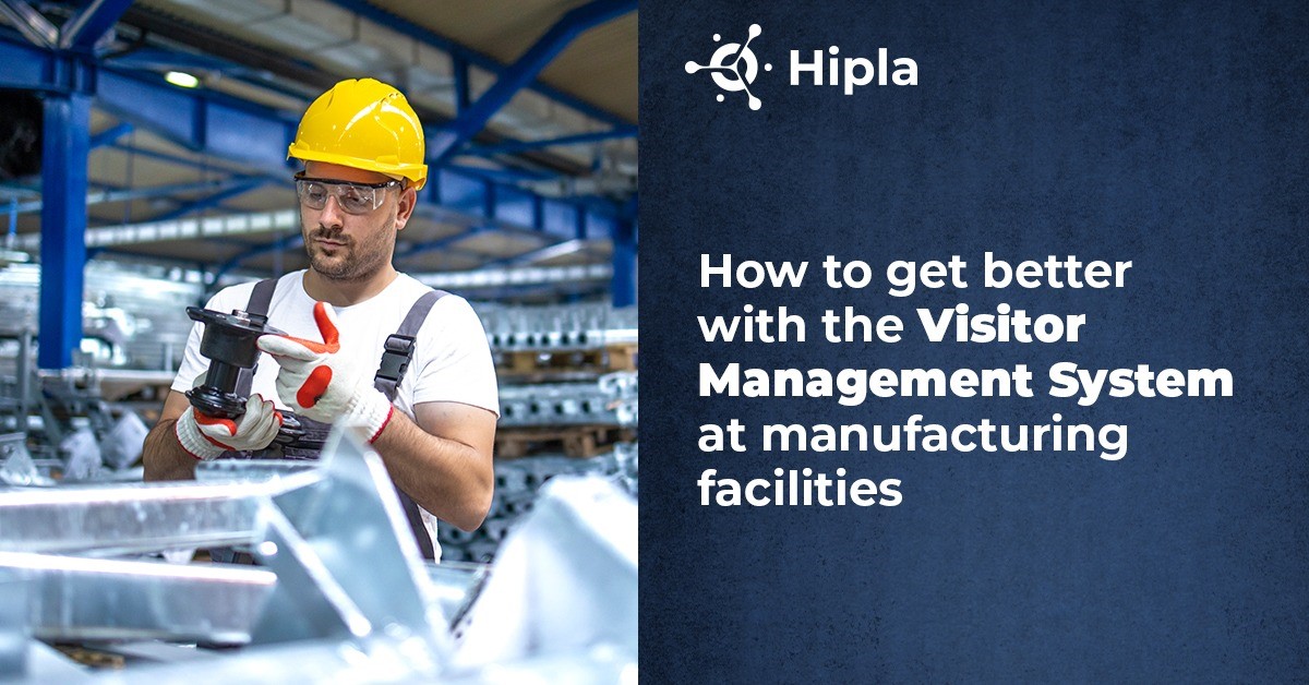 visitor management system for manufacturing facilities
